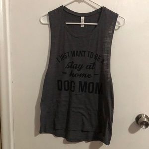 Grey tank top with dog saying